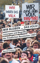 Bild Wir bleiben....Das Volk!