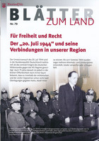 Bild Für Freiheit und Recht - Der 20. Juli 1944 und seine Verbindungen in unserer Region