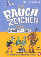 Bild Vom Rauchzeichen zum Smartphone